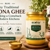 Why Traditional Bilona Ghee Is Making a Comeback in Modern Kitchens
