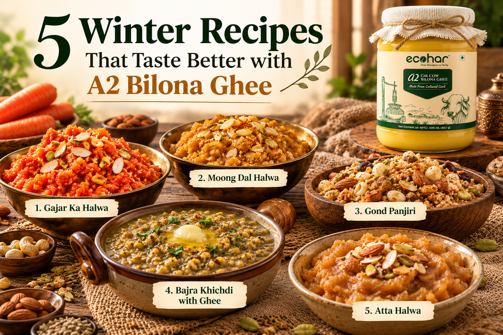 5 Winter Recipes That Taste Better with A2 Bilona Ghee